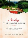 Stealing the Mystic Lamb (MP3): The True Story of the World's Most Coveted Masterpiece